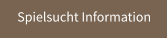 Spielsucht Information